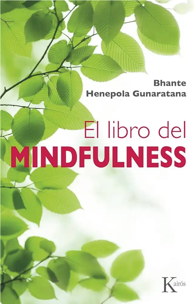 Portada de "El libro del Mindfulness" de Bhante Henepola Gunaratana – recomendación de meditación por KarunaPura