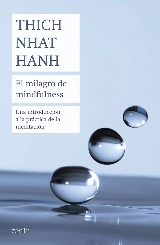 Portada de "El milagro del mindfulness" de Thich Nhat Hanh – libro recomendado sobre atencion plena