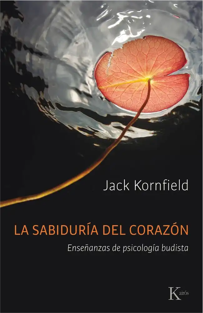 Portada de "La sabiduria del corazon" de Jack Kornfield – psicologia budista