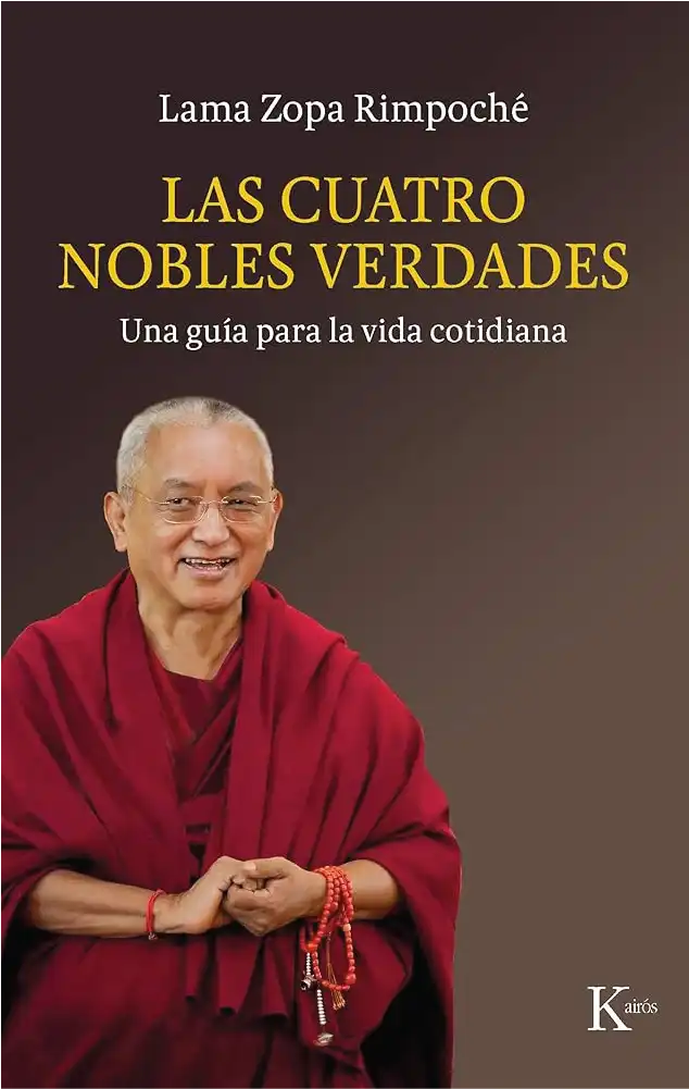 Portada de "Las cuatro nobles verdades" de Lama Zopa Rinpoche – fundamentos del budismo