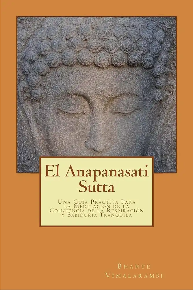 Portada de "El Anapanasati Sutta" de Bhante Vimalaramsi – meditacion en la respiracion