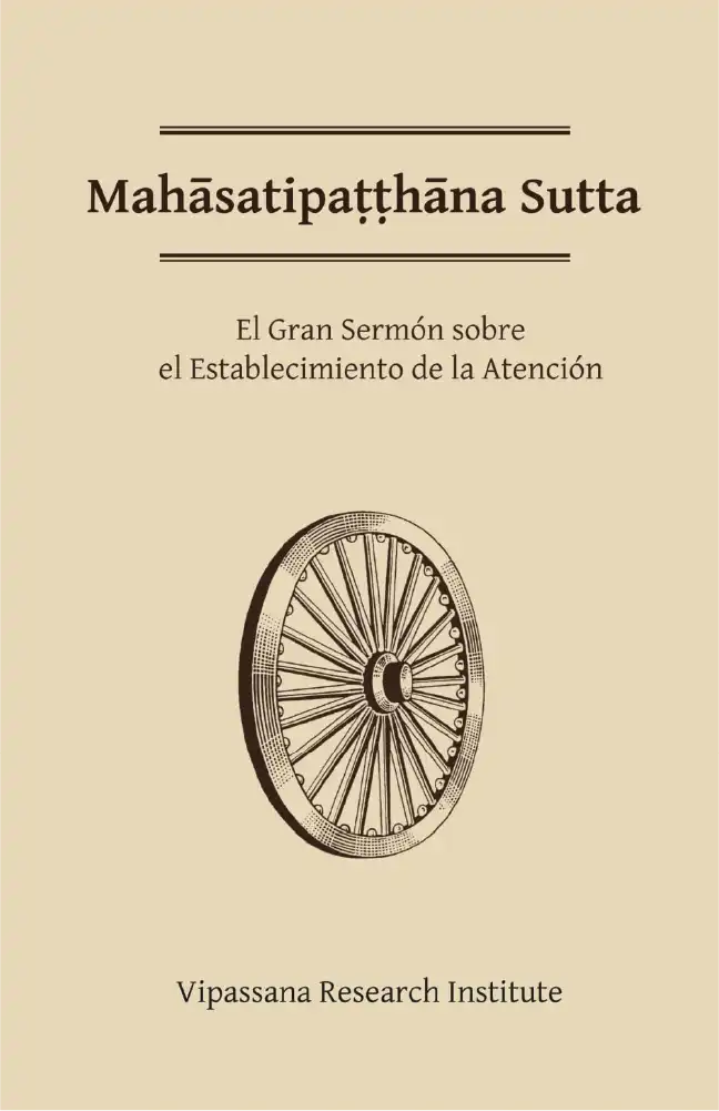 Portada del "Mahasatipatthana Sutta" – discurso sobre el establecimiento de la atencion