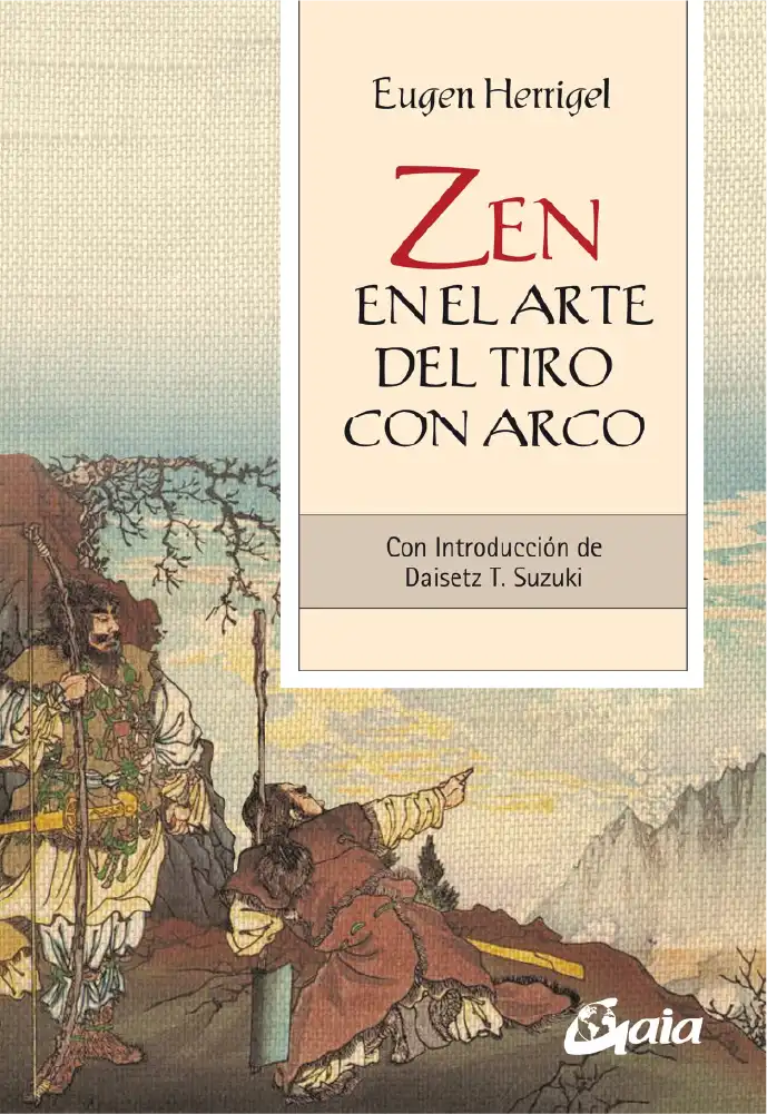 Zen en el arte del tiro con arco Eugen Herrigel libro zen clásico